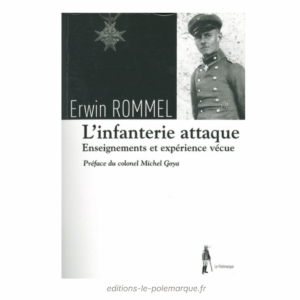 editions le polemarque 11 l'infanterie attaque, enseignements et expérience vécue (1)