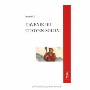 bernard wicht l'avenir du soldat citoyen