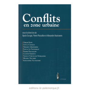 Conflits en zone urbaine